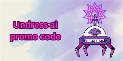 undress ai promo code|Unlock Magic Safely: UnclothingAI.com .